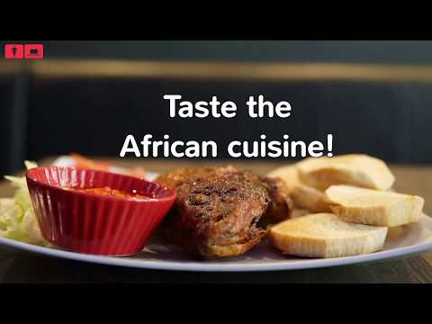 Taste the African Cuisine