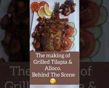 The Making Of Alloco & Grilled Tilapia BTS #Shorts