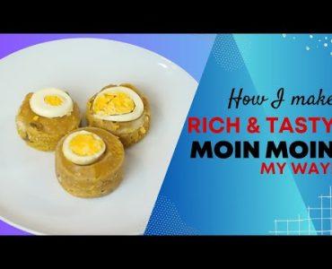 How I Make Rich And Tasty Nigerian Moin Moin