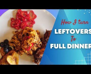 From Leftovers To Full Dinner | Afropean Kitchen